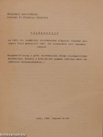 Tájékoztató az 1983. évi rendkívüli felsőoktatási alágazati ifjúsági parlament által módosított 1981. évi intézkedési terv végrehajtásáról