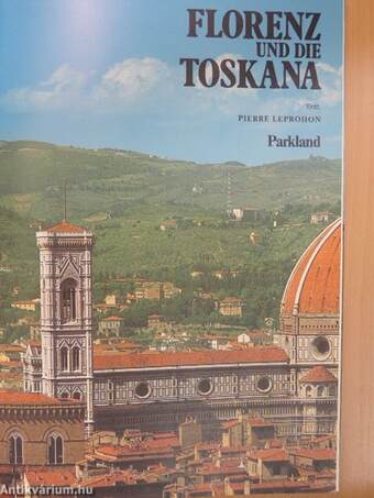 Florenz und die Toskana