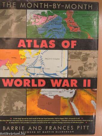 The Month-by-Month atlas of World War II