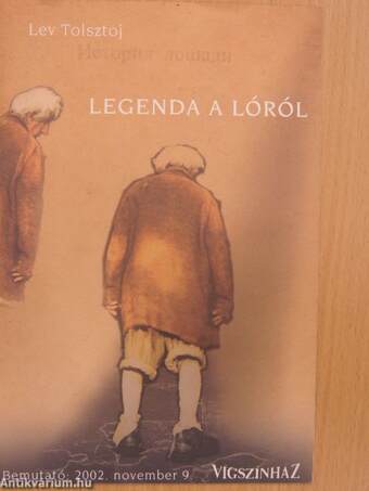 Lev Tolsztoj: Legenda a lóról