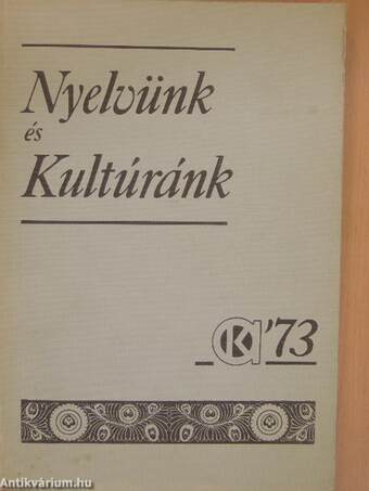 Nyelvünk és kultúránk '73