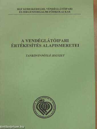 A vendéglátóipari értékesítés alapismeretei