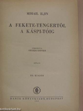 A Fekete-tengertől a Káspi-tóig