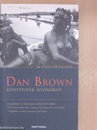 Dan Brown könyveinek nyomában