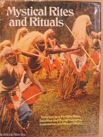 Mystical Rites and Rituals