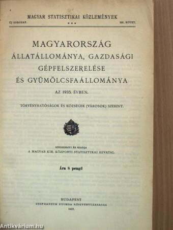 Magyarország állatállománya, gazdasági gépfelszerelése és gyümölcsfaállománya az 1935. évben