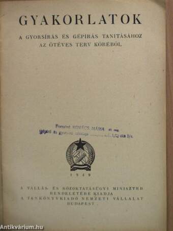 Gyakorlatok a gyorsírás és gépírás tanításához az ötéves terv köréből