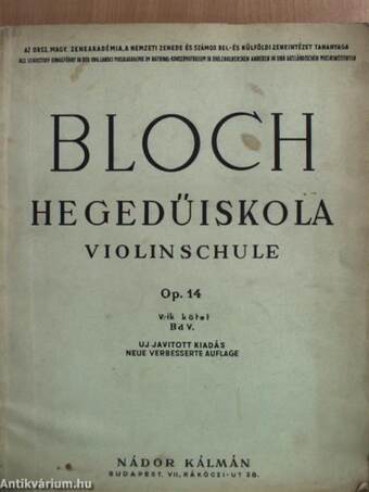 Bloch hegedűiskola V.