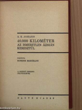 40.000 kilométer az ismeretlen Ázsián keresztül