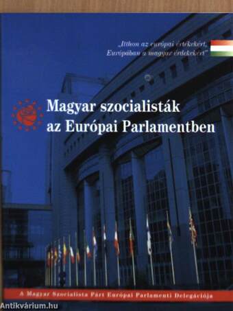 Magyar szocialisták az Európai Parlamentben