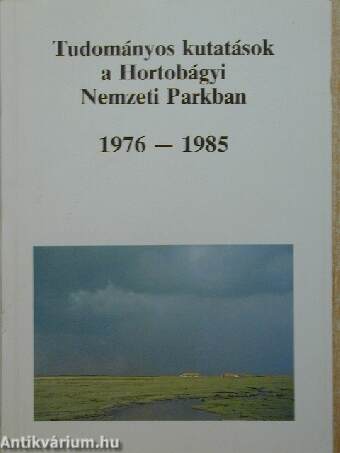Tudományos kutatások a Hortobágyi Nemzeti Parkban 1976-1985