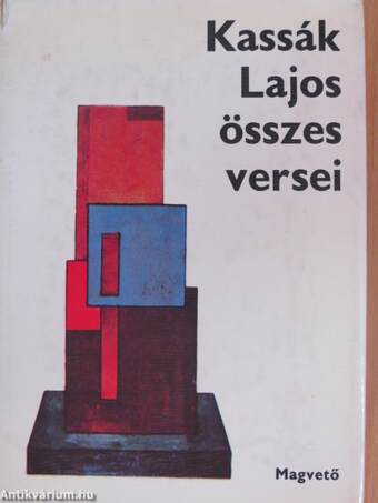 Kassák Lajos összes versei I-II.