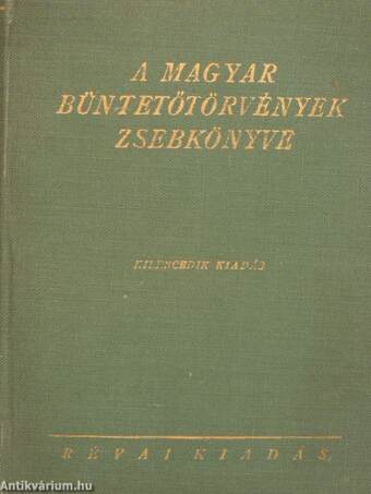 A magyar büntetőtörvények zsebkönyve