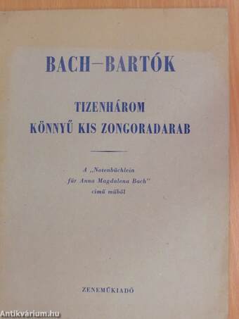 Tizenhárom könnyű kis zongoradarab A "Notenbüchlein für Anna Magdalena Bach" című műből