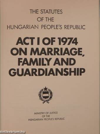 Act I of 1974 on marriage, family and guardianship