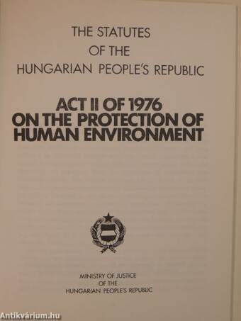 Act II of 1976 on the Protection of Human Environment