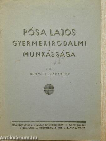 Pósa Lajos gyermekirodalmi munkássága