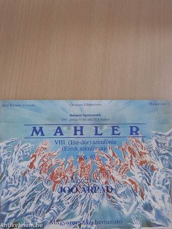 Mahler VIII. (Esz-dúr) szimfónia (Ezrek szimfóniája) 1906-07