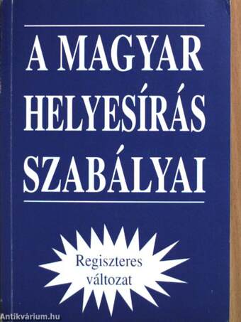 A magyar helyesírás szabályai