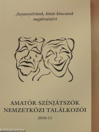 Amatőr színjátszók nemzetközi találkozói 2010-11