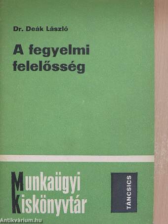 A fegyelmi felelősség