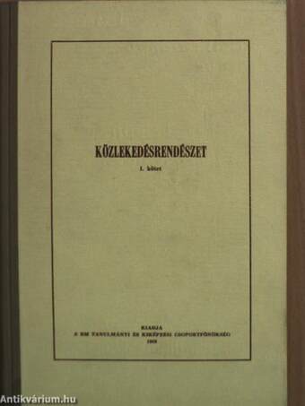 Közlekedésrendészet I-IV.