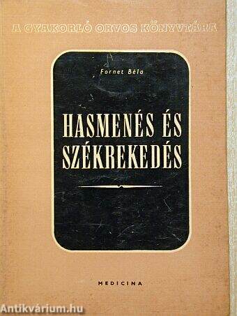 Hasmenés és székrekedés