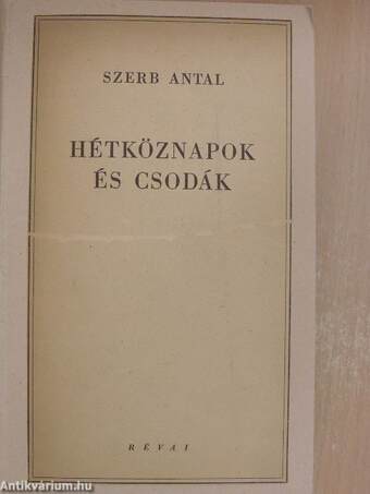 Hétköznapok és csodák