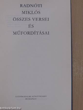 Radnóti Miklós összes versei és műfordításai