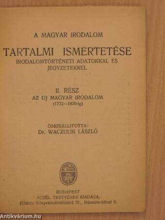 A magyar irodalom tartalmi ismertetése irodalomtörténeti adatokkal és jegyzetekkel II.