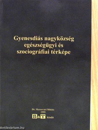 Gyenesdiás nagyközség egészségügyi és szociográfiai térképe