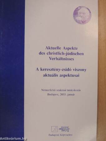 A keresztény-zsidó viszony aktuális aspektusai