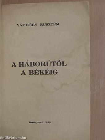 A háborútól a békéig