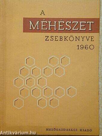 A méhészet zsebkönyve 1960