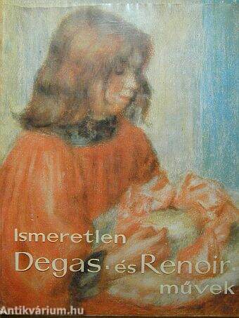 Ismeretlen Degas- és Renoir-művek