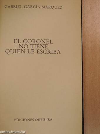 El coronel no tiene quien le escriba