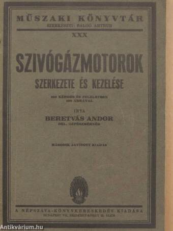 Szivógázmotorok szerkezete és kezelése