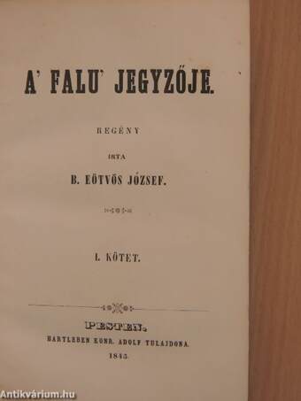 A' falu' jegyzője I-III.