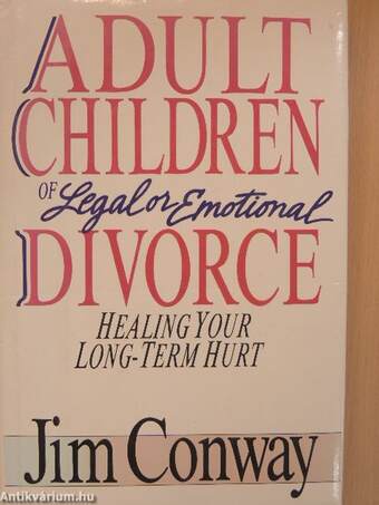 Adult Children of Legal or Emotional Divorce