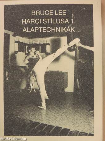 Bruce Lee harci stílusa 1.