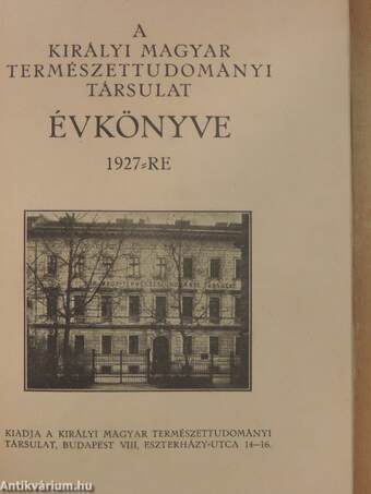 A Királyi Magyar Természettudományi Társulat évkönyve 1927-re