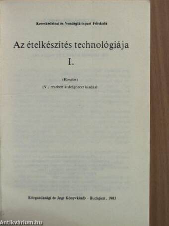 Az ételkészítés technológiája I.