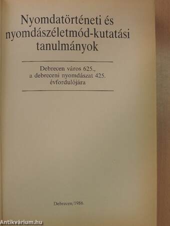 Nyomdatörténeti és nyomdászéletmód-kutatási tanulmányok