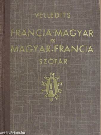 Francia-magyar és magyar-francia iskolai és kézi szótár