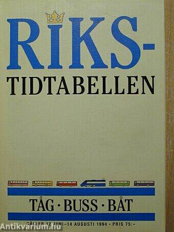Riks-Tidtabellen Gäller 12 Juni - 14 Augusti 1994.