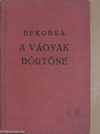 A vágyak börtöne