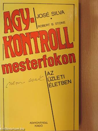 Agykontroll mesterfokon (nem csak) az üzleti életben