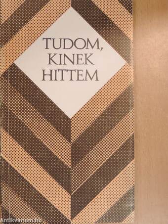 Tudom, kinek hittem