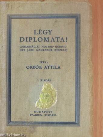 Légy diplomata!