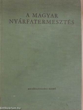 A magyar nyárfatermesztés